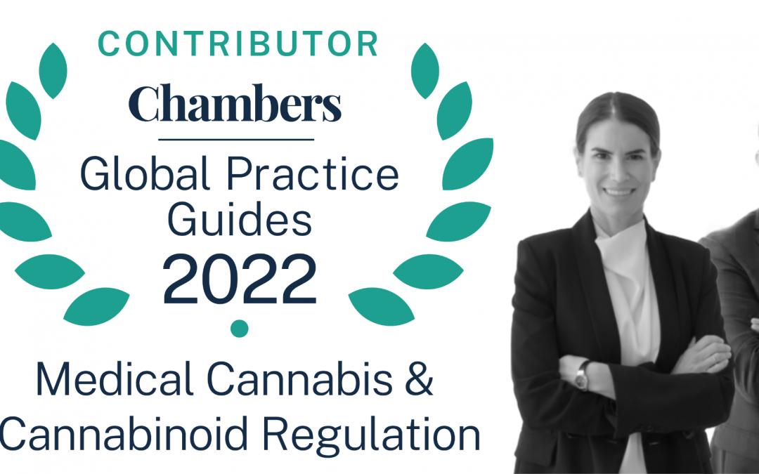 Medical Cannabis and Cannabinoid Regulation 2022 Global Practice Guide